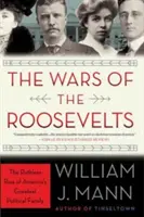Wojny Rooseveltów - The Wars of the Roosevelts