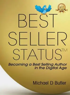 Status bestsellera: Jak zostać autorem bestsellerów w erze cyfrowej? - Best-Seller Status: Becoming a Best-Selling Author in the Digital Age