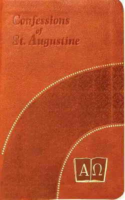 Wyznania świętego Augustyna - The Confessions of St. Augustine