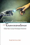 Transhumanizm i transcendencja - Transhumanism and Transcendence