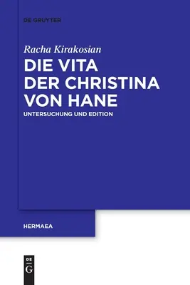 Życie Christiny von Hane - Die Vita der Christina von Hane