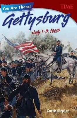 Jesteś tam! Gettysburg, 1-3 lipca 1863 r. - You Are There! Gettysburg, July 1-3, 1863