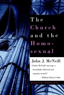 Kościół i homoseksualiści: Wydanie czwarte - The Church and the Homosexual: Fourth Edition