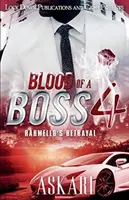 Blood of a Boss 4: Zdrada Rahmello - Blood of a Boss 4: Rahmello's Betrayal