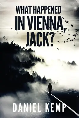 Co się wydarzyło w Wiedniu, Jack? - What Happened In Vienna, Jack?