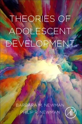 Teorie rozwoju nastolatków - Theories of Adolescent Development