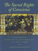 Święte prawa sumienia: Wybrane odczyty na temat wolności religijnej i stosunków kościelno-państwowych w amerykańskim założeniu - The Sacred Rights of Conscience: Selected Readings on Religious Liberty and Church-State Relations in the American Founding