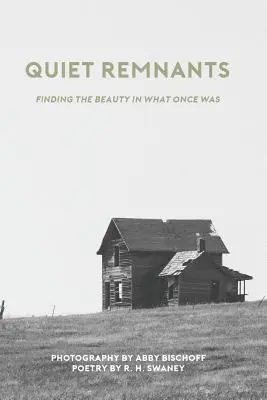 Ciche resztki - Quiet Remnants