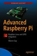 Zaawansowane Raspberry Pi: Raspbian Linux i integracja Gpio - Advanced Raspberry Pi: Raspbian Linux and Gpio Integration