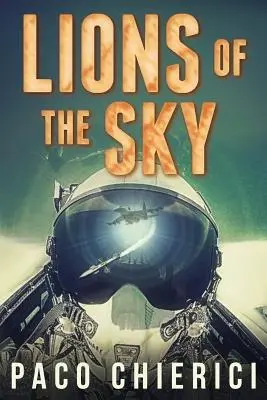 Lions of the Sky: Top Gun na nowe tysiąclecie - Lions of the Sky: The Top Gun for the New Millennium