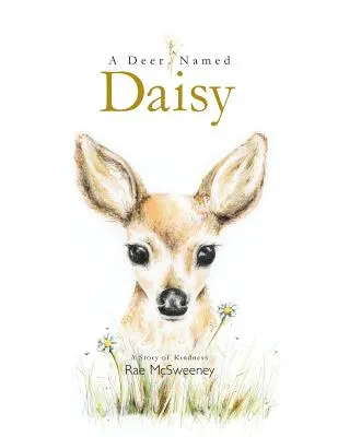 Jeleń o imieniu Daisy - A Deer Named Daisy