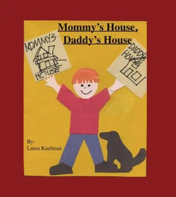 Dom mamy, dom taty - Mommy's House, Daddy's House