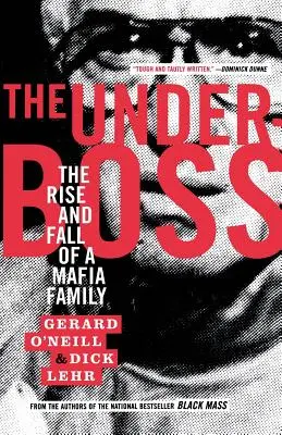 Underboss: Powstanie i upadek rodziny mafijnej - The Underboss: The Rise and Fall of a Mafia Family