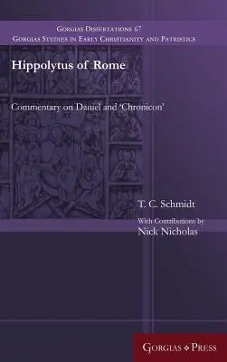 Hipolit Rzymski: Komentarz do Daniela i „Chronicon - Hippolytus of Rome: Commentary on Daniel and 'Chronicon'