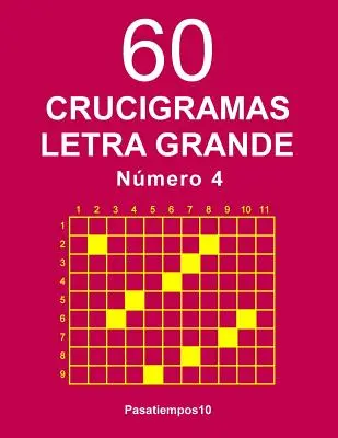 60 Crucigramas Letra Grande Nmero 4