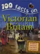 100 faktów - wiktoriańska Wielka Brytania - 100 Facts - Victorian Britain