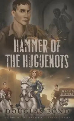 Młot na hugenotów - Hammer of the Huguenots