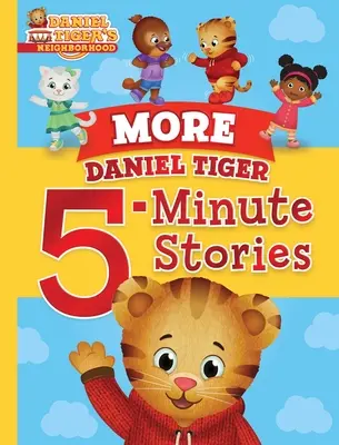 Więcej 5-minutowych opowieści o tygrysie Danielu - More Daniel Tiger 5-Minute Stories