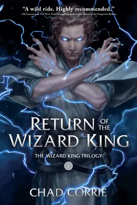 Powrót Króla Czarnoksiężnika: The Wizard King Trilogy Book One - Return of the Wizard King: The Wizard King Trilogy Book One