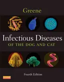 Choroby zakaźne psów i kotów z kodem dostępu - Infectious Diseases of the Dog and Cat with Access Code