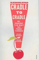 Od kołyski do kołyski - Cradle to Cradle