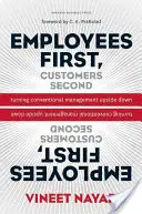 Pracownicy po pierwsze, klienci po drugie: Odwrócenie konwencjonalnego zarządzania do góry nogami - Employees First, Customers Second: Turning Conventional Management Upside Down