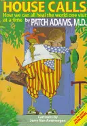 House Call: A Doctor's Journey from the Delivery Room to Congress - An Insider View on What Should We Expect from Obamacare and Wha - House Call: A Doctor's Journey from the Delivery Room to Congress- An Insider View on What Should We Expect from Obamacare and Wha