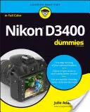 Nikon D3400 dla opornych - Nikon D3400 for Dummies