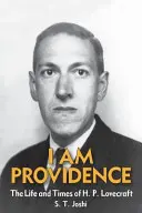 I Am Providence: Życie i czasy H. P. Lovecrafta, tom 2 - I Am Providence: The Life and Times of H. P. Lovecraft, Volume 2