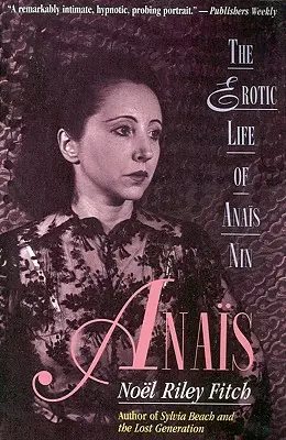 Anais: Erotyczne życie Anais Nin - Anais: The Erotic Life of Anais Nin