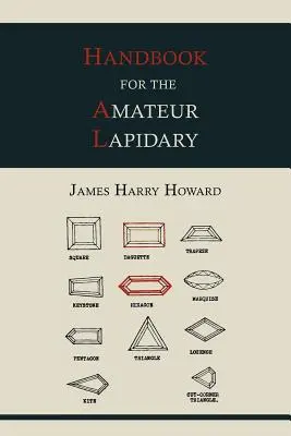 Podręcznik dla lapidarystów amatorów - Handbook for the Amateur Lapidary