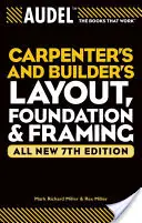 Audel Carpenter's and Builder's Layout, Foundation & Framing