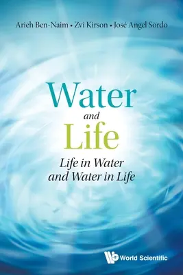 Woda i życie: Życie w wodzie i woda w życiu - Water and Life: Life in Water and Water in Life