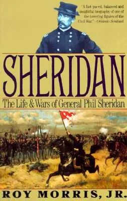 Sheridan: Życie i wojny generała Phila Sheridana - Sheridan: The Life and Wars of General Phil Sheridan