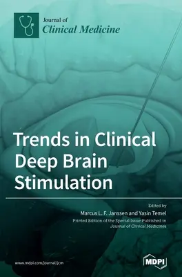 Trendy w klinicznej głębokiej stymulacji mózgu - Trends in Clinical Deep Brain Stimulation