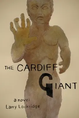 Gigant z Cardiff - The Cardiff Giant