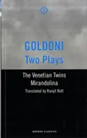 Goldoni: Dwie sztuki - Bliźnięta weneckie / Mirandolina - Goldoni: Two Plays - The Venetian Twins / Mirandolina