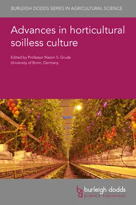 Postępy w ogrodniczej kulturze bezglebowej - Advances in Horticultural Soilless Culture