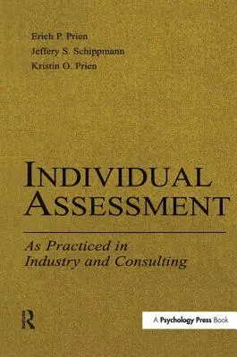 Ocena indywidualna: Praktyka w przemyśle i doradztwie - Individual Assessment: As Practiced in Industry and Consulting