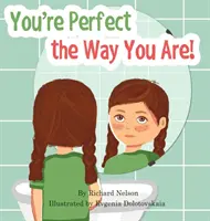 Jesteś doskonały taki, jaki jesteś! - You're Perfect the Way You Are!