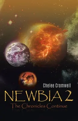 Newbia 2: Kronik ciąg dalszy - Newbia 2: The Chronicles Continue