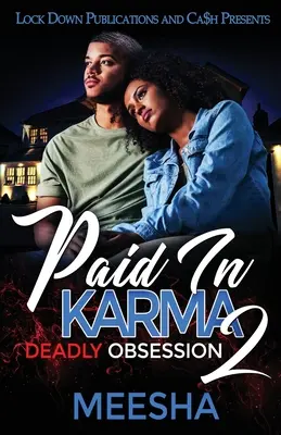 Zapłata w karmie 2: Śmiertelna obsesja - Paid in Karma 2: Deadly Obsession