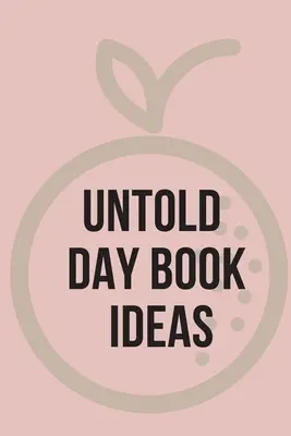 Untold Day Book Ideas / Ten niesamowity pamiętnik oferuje idealne miejsce do zapisywania pomysłów i śledzenia projektów. - Untold Day Book Ideas.This amazing diary offers the perfect outlet for you to write down your ideas and keep track of your projects.