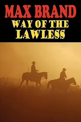 Droga bezprawia - Way of the Lawless