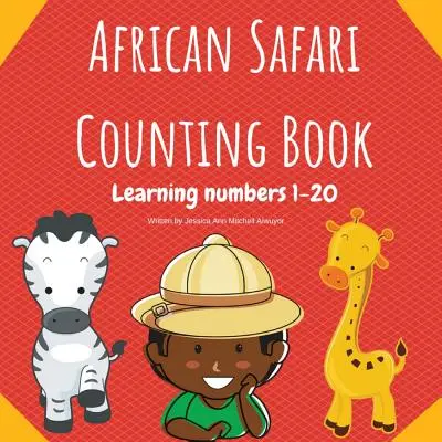 African Safari Counting Book: Nauka liczb 1-20 - African Safari Counting Book: Learning Numbers 1-20