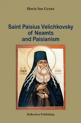 Święty Paisjusz Velichkovsky z Neamts i paisjanizm - Saint Paisius Velichkovsky of Neamts and Paisianism