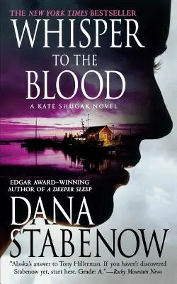 Szept do krwi: Powieść o Kate Shugak - Whisper to the Blood: A Kate Shugak Novel