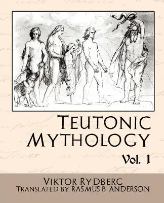 Mitologia krzyżacka Vol.1 - Teutonic Mythology Vol.1