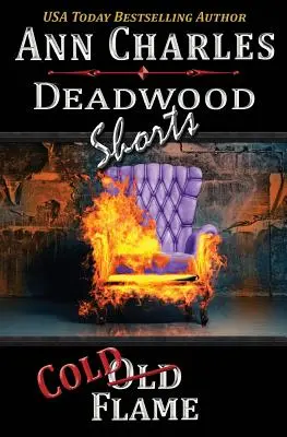 Zimny płomień: Deadwood Shorts - Cold Flame: Deadwood Shorts