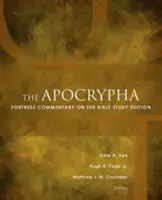 Apokryfy: Fortress Commentary on the Bible Study Edition - The Apocrypha: Fortress Commentary on the Bible Study Edition